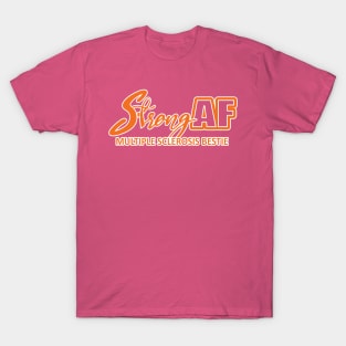 Strong AF MS Bestie T-Shirt